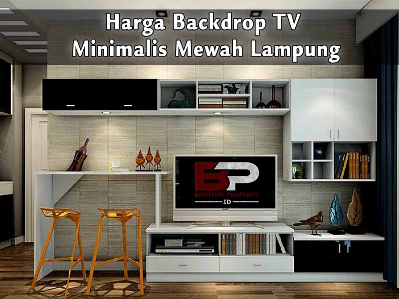 Harga Backdrop TV Minimalis Mewah Lampung